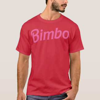 Bimbo T Shirt