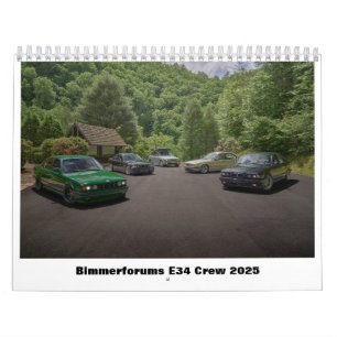Bimmerforums E34 Crew 2025 Calendar Kalender