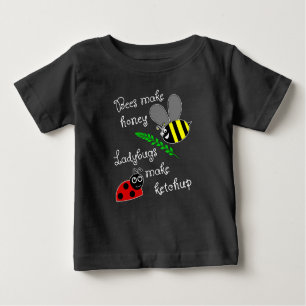 Bin Sört honung, ladybuggar gör ketchup T Shirt