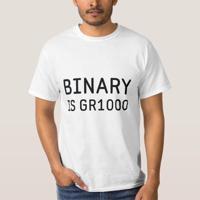 Binär är fantastisk (GR8) T-shirt (Framsida)