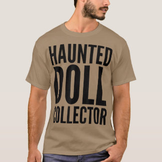 Bindad dollinsamlare - Funny Halloween T-Shirt