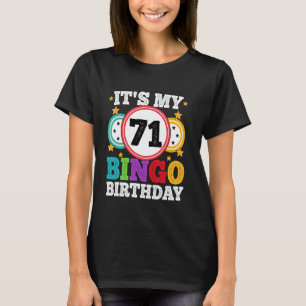 Bingo 71-årsdag Det är min 71 Bingo födelsedag män T Shirt