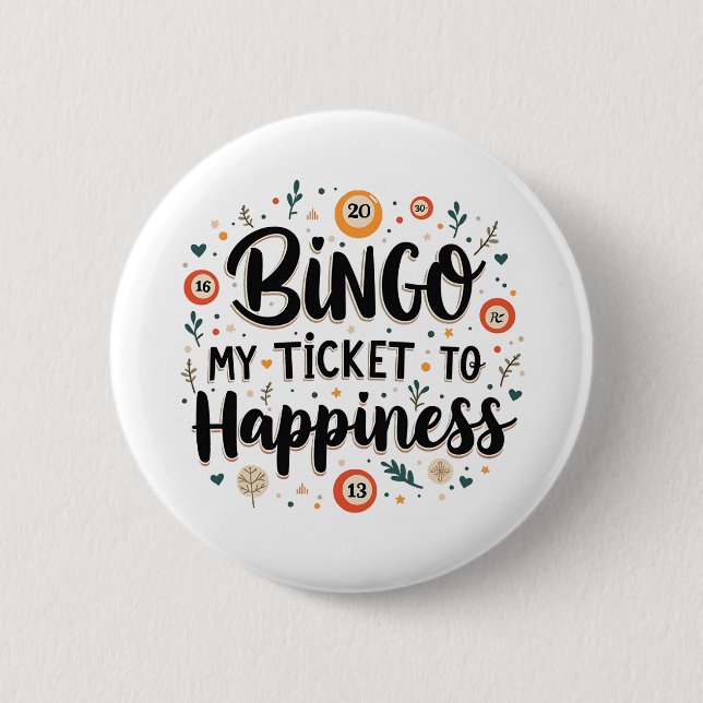 Bingo är Biljett till Happiness Funny Bingo Game Knapp (Framsida)