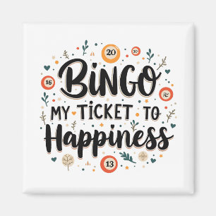 Bingo är Biljett till Happiness Funny Bingo Game Magnet