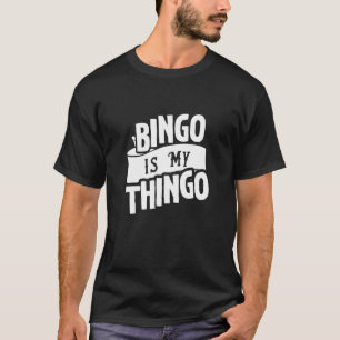 Bingo är min idé för Bingo Callers T Shirt