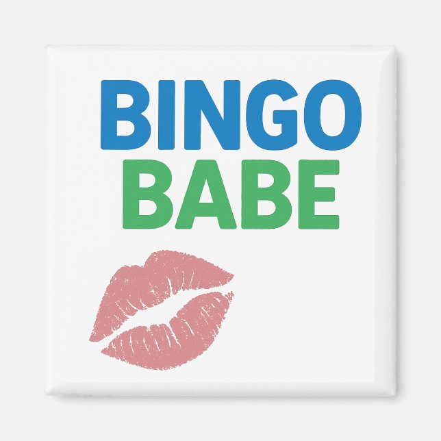 Bingo Babe Cute och Confident Bingo Älskare Magnet (Framsidan)