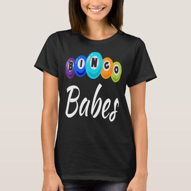Bingo Babes Matching Friend Group Player Winner Ch T Shirt (Framsida)