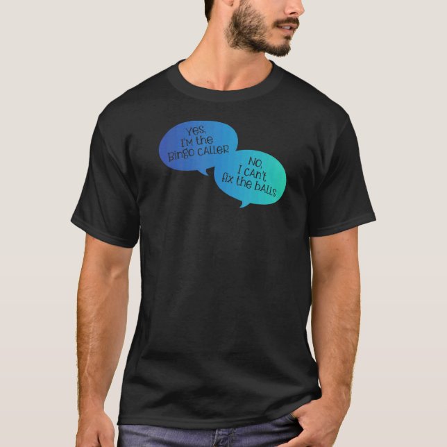 Bingo Caller Bingo Bollar Bingo T Shirt (Framsida)