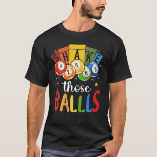 Bingo Caller Gamble Lottery skakar Boll Bingo T Shirt