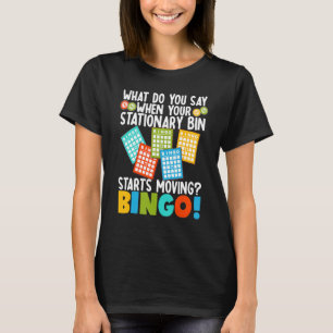 Bingo Caller Player Lucky Bingo 35 T Shirt
