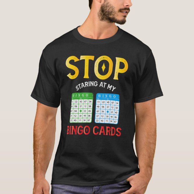 Bingo Cards Player Humor Lucky Game Sarcasm Appare T Shirt (Framsida)