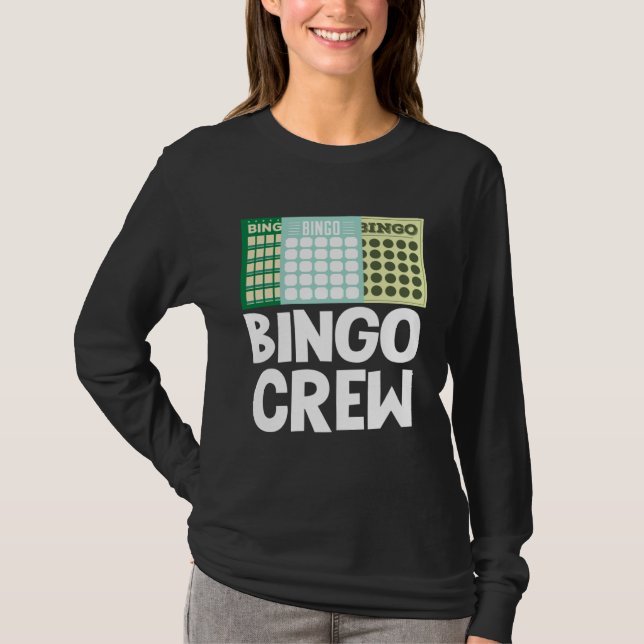 Bingo Crew Bingo Card Game Gambling Luck Bingo Bal T Shirt (Framsida)