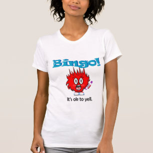 Bingo! Det är ok att yell. Tee Shirt