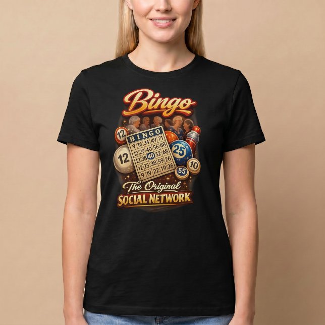 Bingo: Det Ursprungliga Sociala Nätverket T Shirt (Skapare uppladdad)