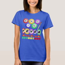 Bingo Fever Hett Hett Hett T Shirt