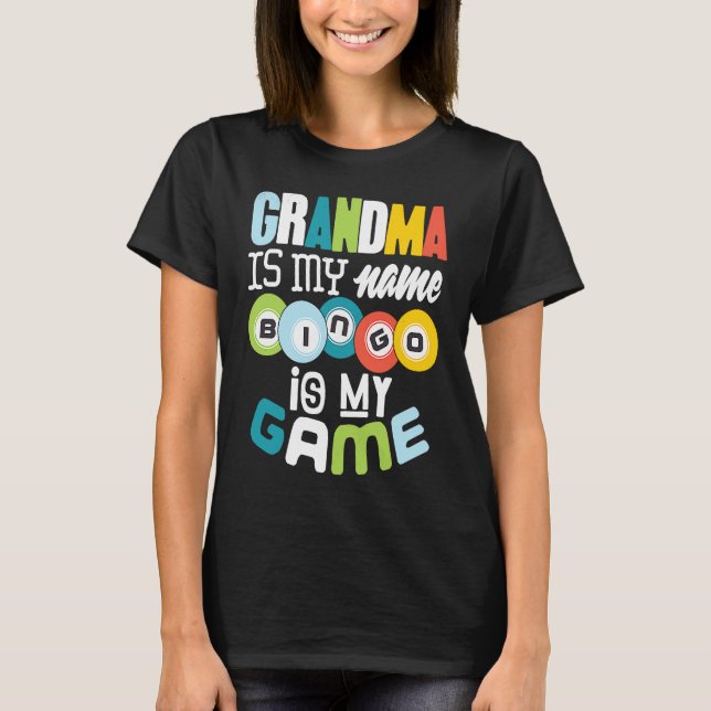Bingo Grandma  Lucky Grandmother Nana Mimi Women T Shirt (Framsida)