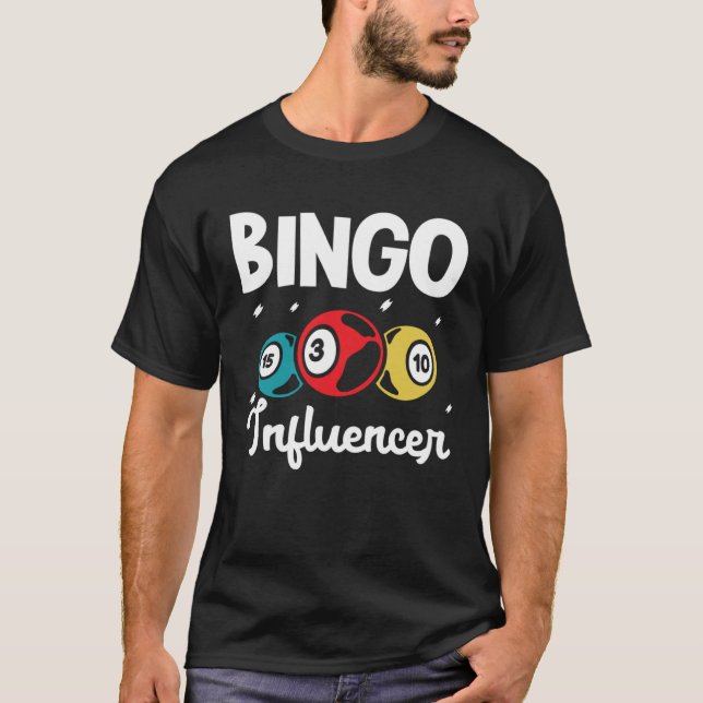 Bingo Influencer Bingo Card Game Gambling Bingo Ba T Shirt (Framsida)