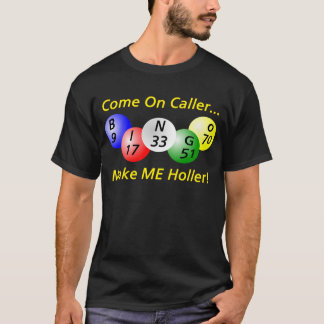 Bingo - kom på Caller Tee Shirt