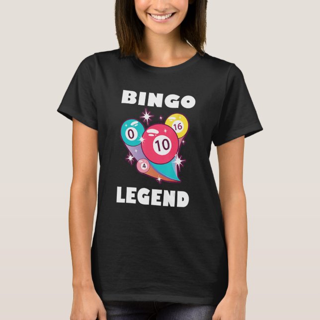 Bingo Legend Game Gambling Lucky Bingo Player Bing T Shirt (Framsida)