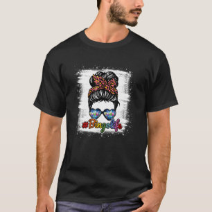 Bingo Life Bingo Player Messy Buns Gambling Womens T Shirt