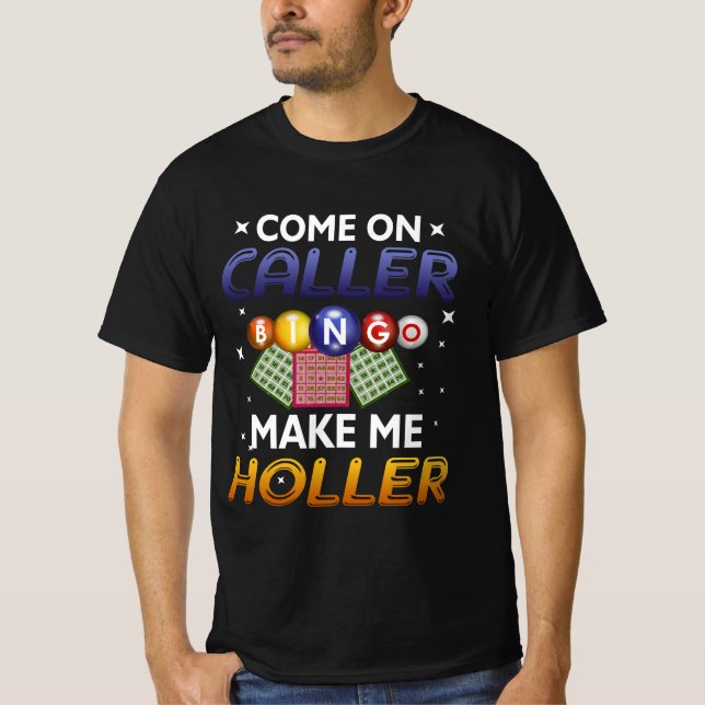 Bingo Lottery Spame Lucky Players Kom on Caller Mo T Shirt (Framsida)