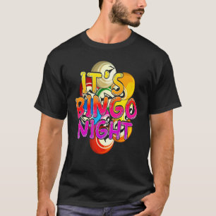 Bingo Night Bingo Winner Bingo Player Lottery Colo T Shirt