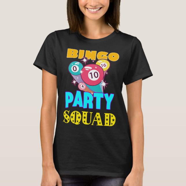 Bingo Party Squad Bingo Balls Gambling  Bingo Team T Shirt (Framsida)