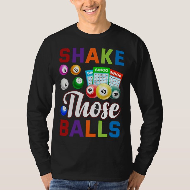 Bingo Player Bingo  Shake those balls T Shirt (Framsida)