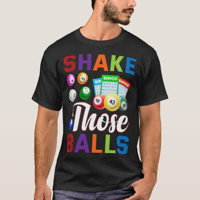 Bingo Player Bingo  Shake those balls T Shirt (Framsida)
