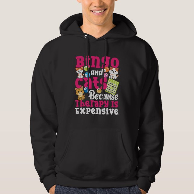 Bingo Player Cat Bingo And Cats Because Therapy Is Hoodie (Framsida)