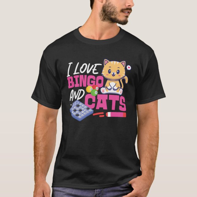 Bingo Player Cat I Love Bingo And Cats T Shirt (Framsida)