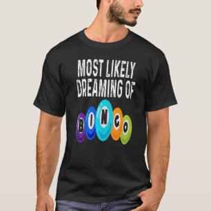 Bingo Player drömmer troligast om Bingo Winner T Shirt