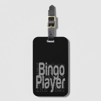 Bingo Player Extraordinaire Bagagebricka