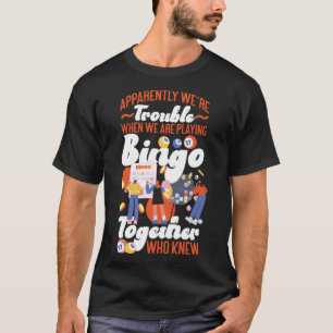 Bingo Player Friends Besties Buddies T Shirt