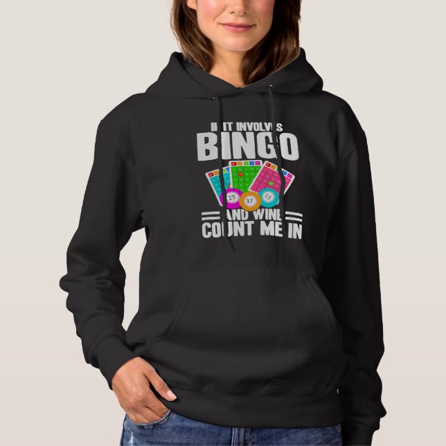 Bingo Player If It Involves Bingo And Wine T Shirt (Framsida)