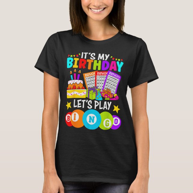Bingo Player It's My Birthday Let's Play Bingo Xma T Shirt (Framsida)
