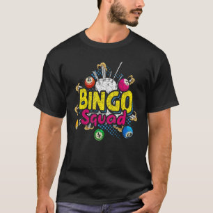 Bingo Player Lottery Bingo Squad Gambling Lotto Bi T Shirt