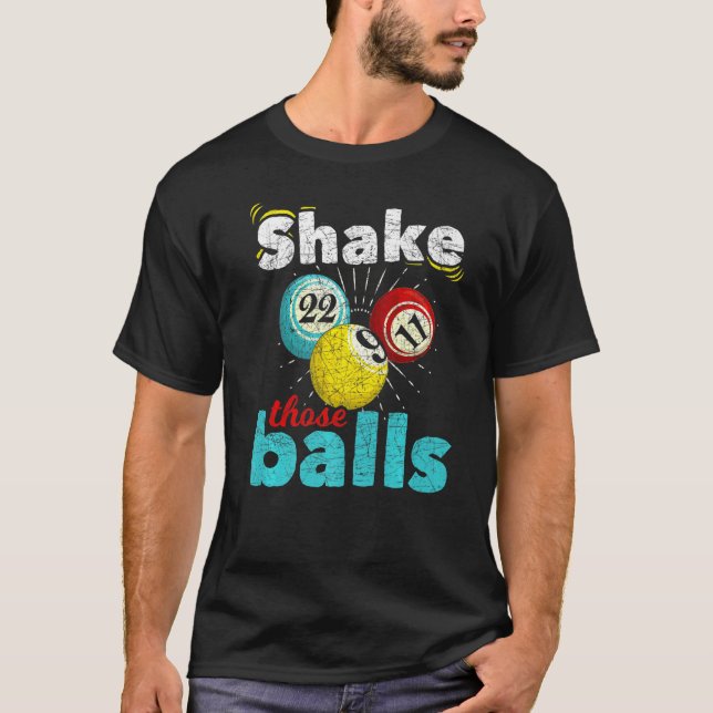 Bingo Player Lottery skakar Bollar Gambling B T Shirt (Framsida)