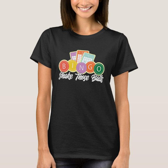 Bingo Player Shake Those Balls T Shirt (Framsida)
