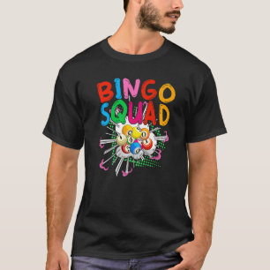 Bingo Player Squad Lottery Gambling Bingo Winner B T Shirt