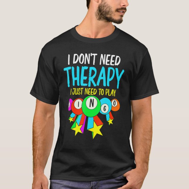 Bingo Player Therapy Gambling Lottery Bingo T Shirt (Framsida)