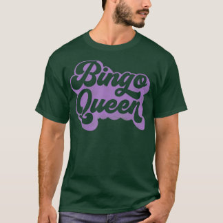 Bingo Queen for Callers or Players in Lila T Shirt