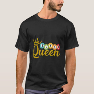 Bingo Queen Lucky Players Lottery T Shirt