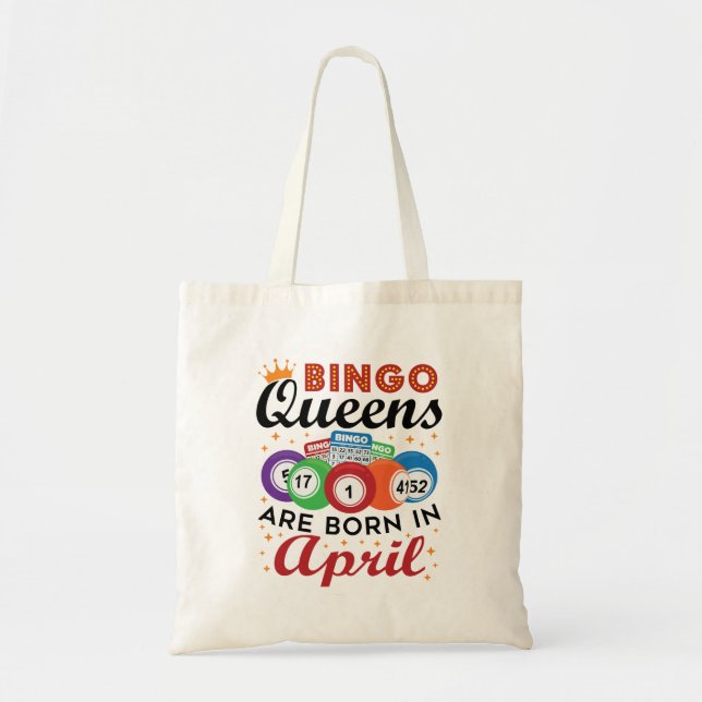 Bingo Queens är född i april Tygkasse (Framsidan)