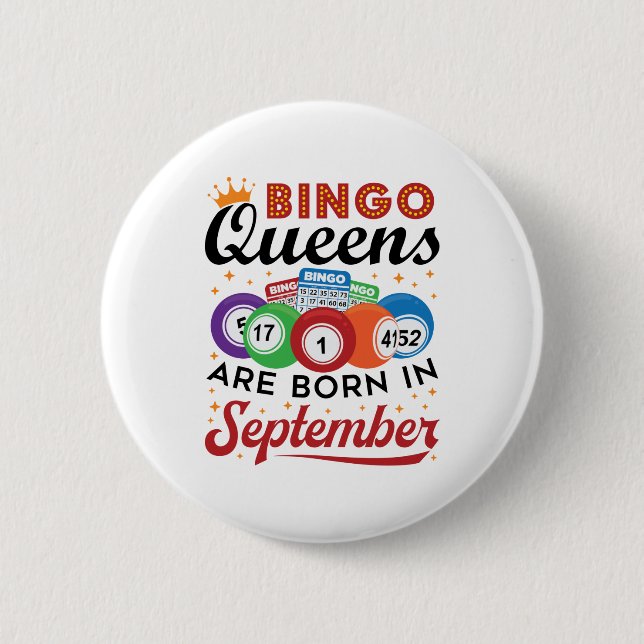 Bingo Queens är född i september Knapp (Framsida)