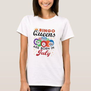 Bingo Queens föds i juli T Shirt