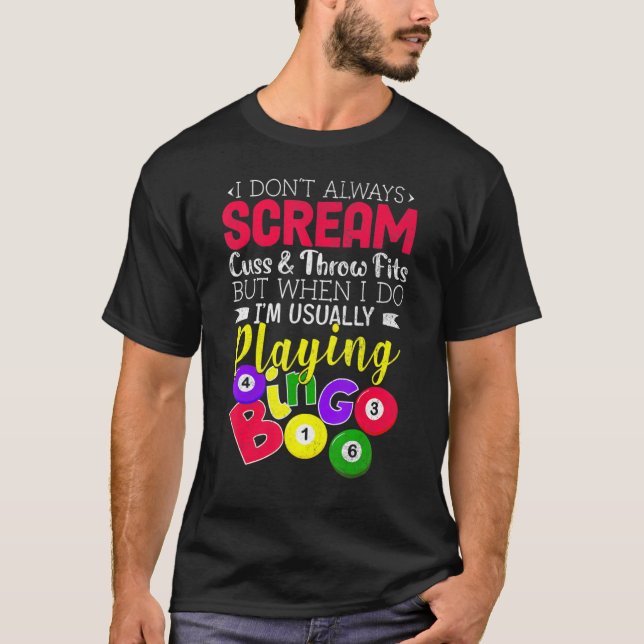 Bingo Skräm inte alltid spelar Bingo Lucky T Shirt (Framsida)