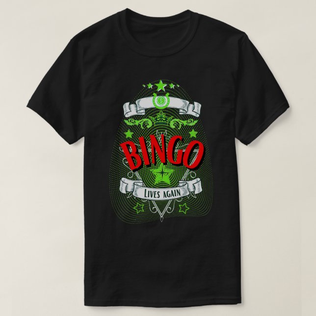 Bingo-spelvinnare lever igen t shirt (Design framsida)