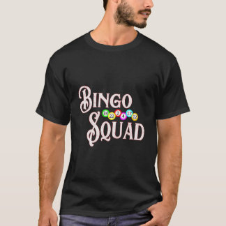 Bingo Squad Bingo T Shirt