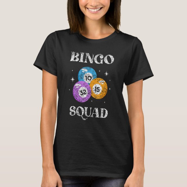 Bingo Squad Humor Player  Game T Shirt (Framsida)